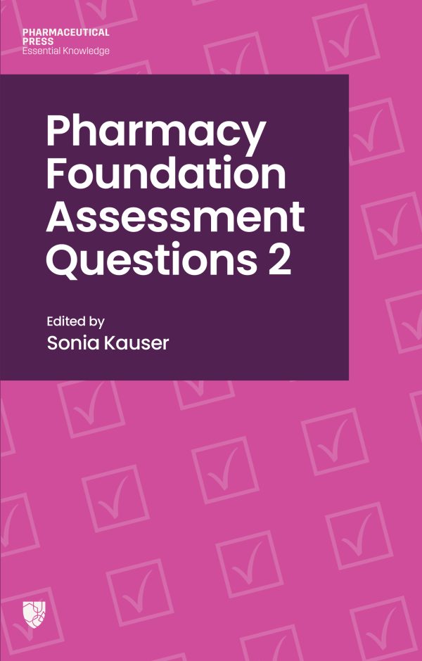 Pharmacy Foundation Assessment Questions 2